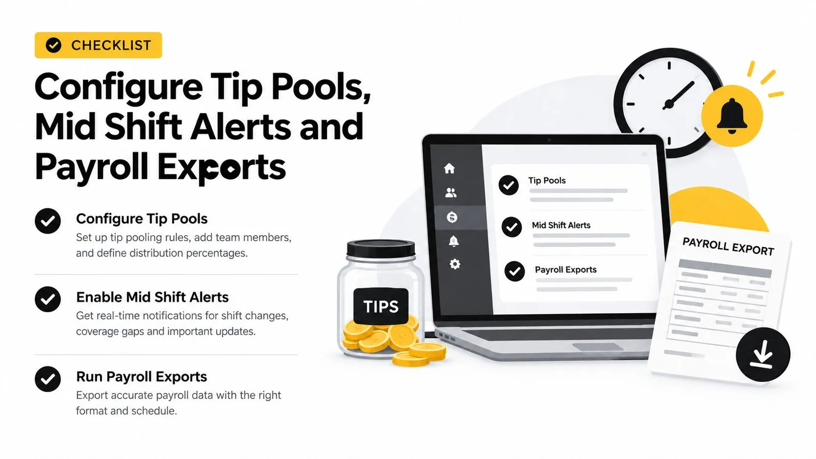 A checklist for businesses demonstrating how to configure tip pools, mid shift alerts, and payroll export software.